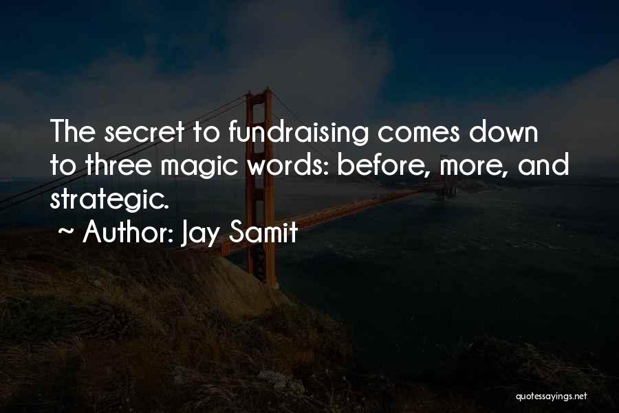Fundraising Quotes By Jay Samit