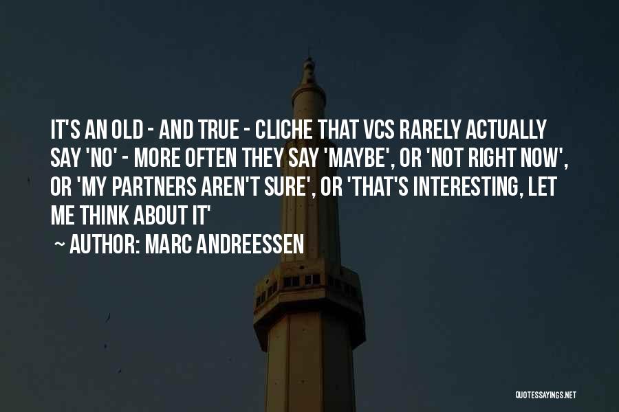 Fundraising Quotes By Marc Andreessen