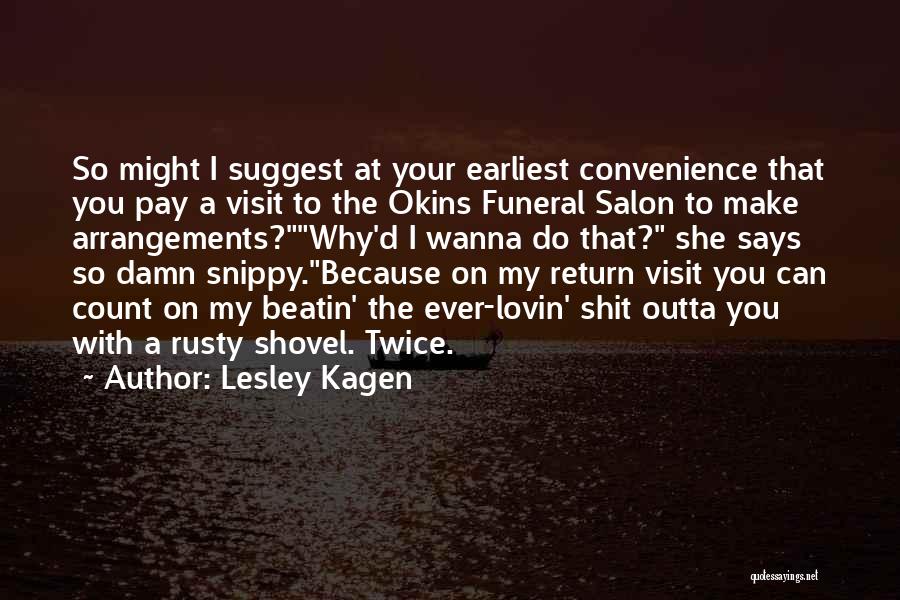 Funeral Arrangements Quotes By Lesley Kagen