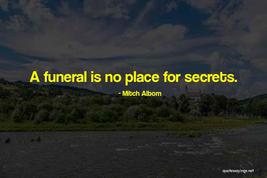 Funeral Death Quotes By Mitch Albom Funeral Death Quotes By Mitch Albom