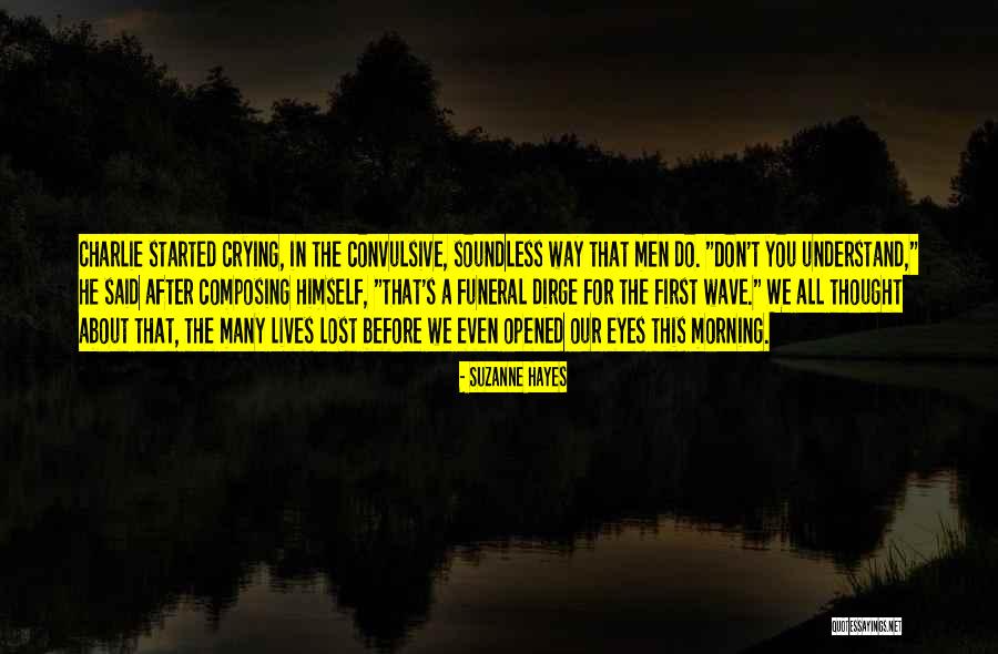 Funeral Death Quotes By Suzanne Hayes Funeral Death Quotes By Suzanne Hayes