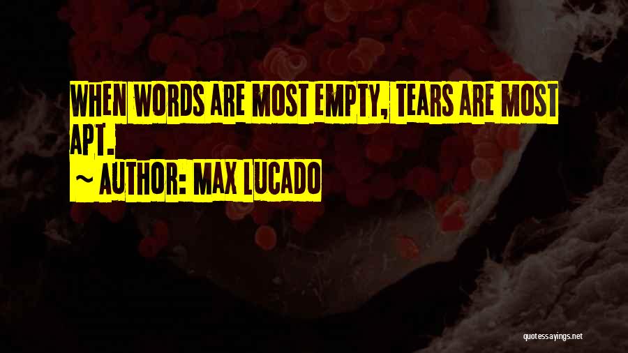 Funeral Eulogy Quotes By Max Lucado