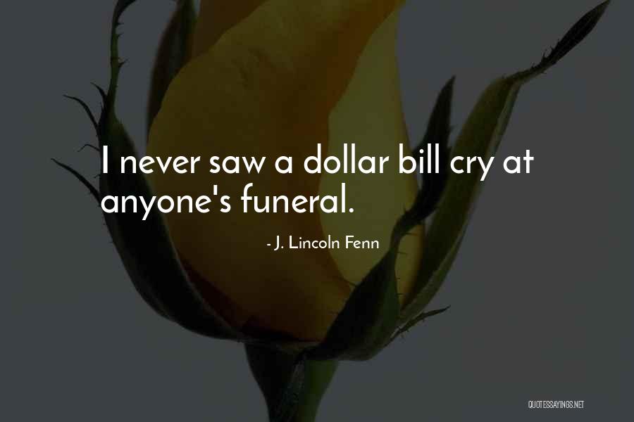 Funeral Humor Quotes By J. Lincoln Fenn Funeral Humor Quotes By J. Lincoln Fenn