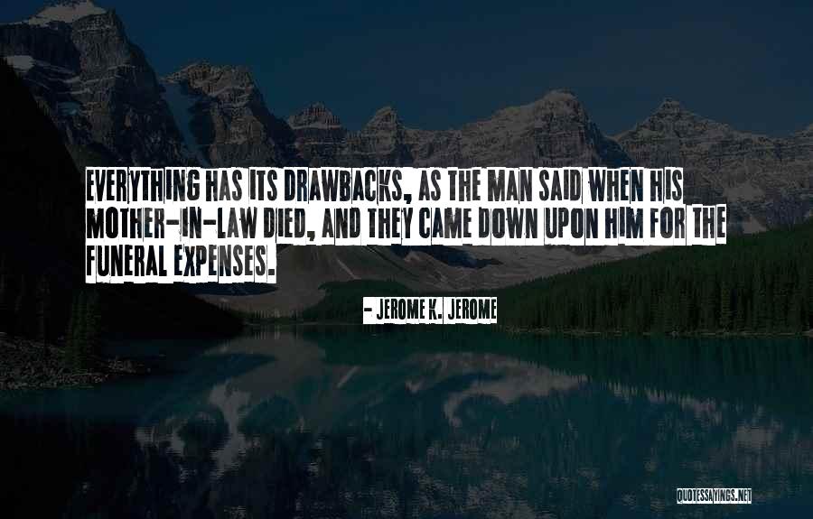 Funeral Humor Quotes By Jerome K. Jerome Funeral Humor Quotes By Jerome K. Jerome