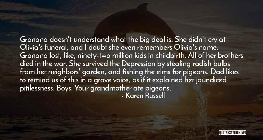 Funeral Humor Quotes By Karen Russell Funeral Humor Quotes By Karen Russell
