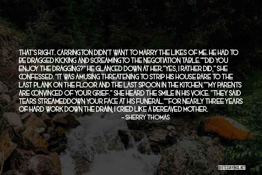 Funeral Humor Quotes By Sherry Thomas Funeral Humor Quotes By Sherry Thomas