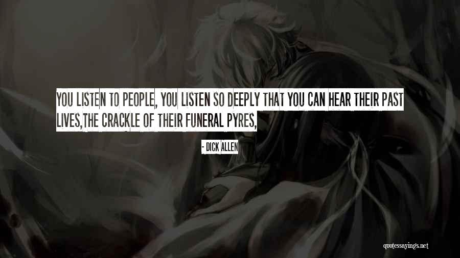 Funeral Poems Quotes By Dick Allen Funeral Poems Quotes By Dick Allen