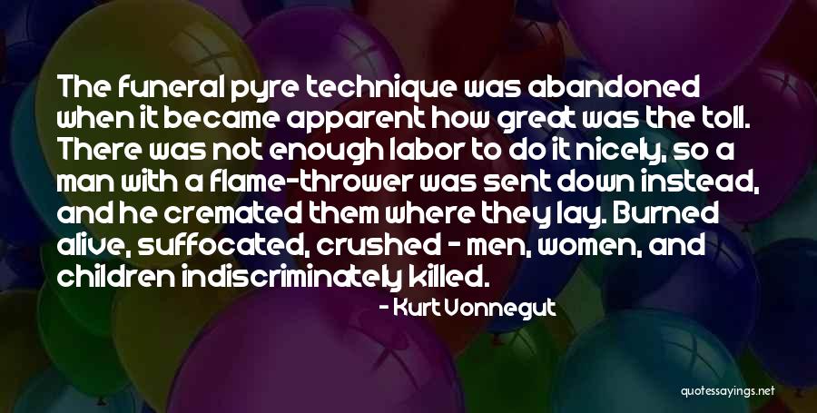 Funeral Pyre Quotes By Kurt Vonnegut