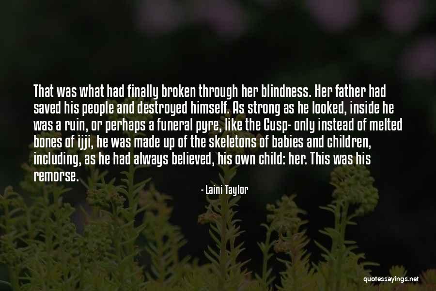 Funeral Pyre Quotes By Laini Taylor Funeral Pyre Quotes By Laini Taylor