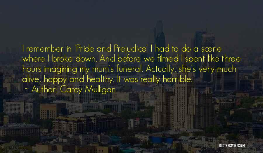 Funeral Quotes By Carey Mulligan