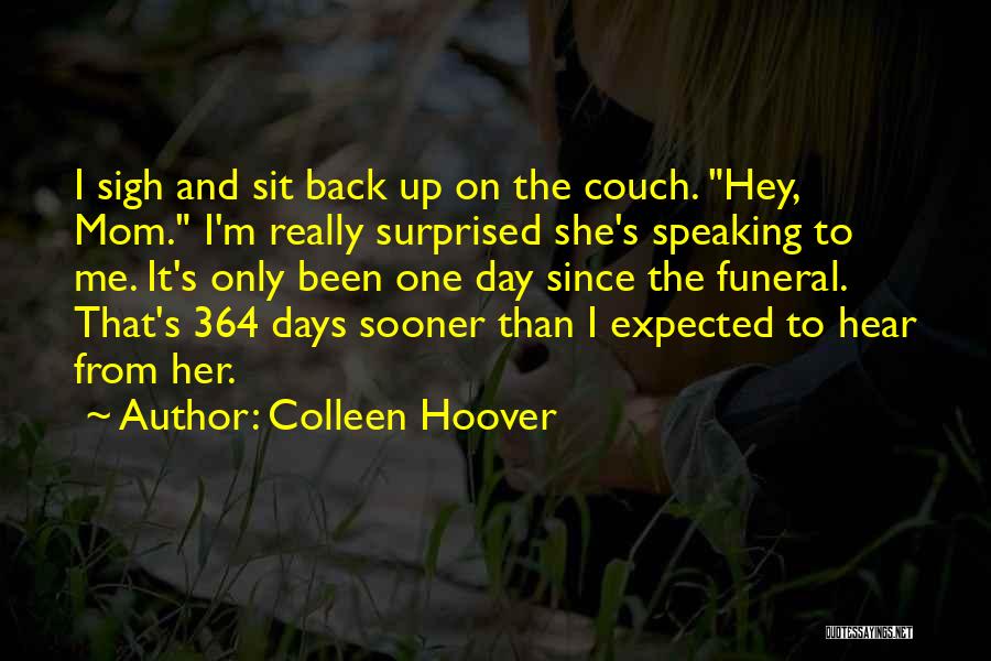 Funeral Quotes By Colleen Hoover