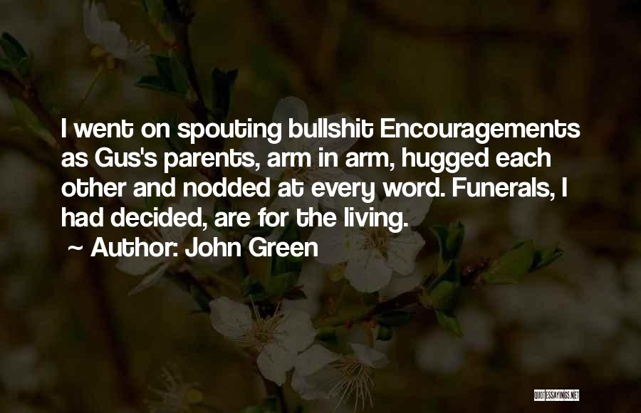 Funerals And Death Quotes By John Green