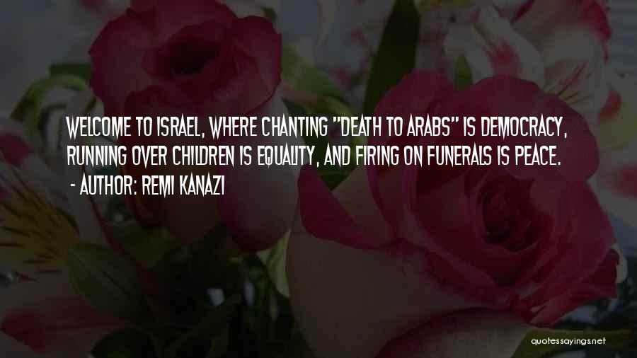 Funerals And Death Quotes By Remi Kanazi