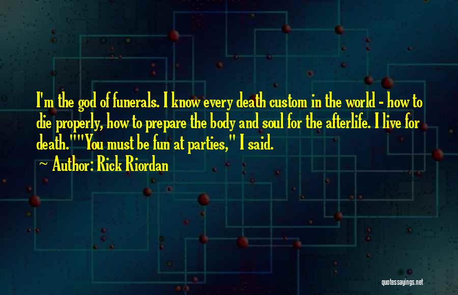 Funerals And Death Quotes By Rick Riordan