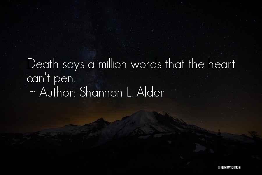 Funerals For Friends Quotes By Shannon L. Alder