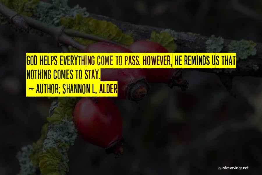 Funerals For Friends Quotes By Shannon L. Alder