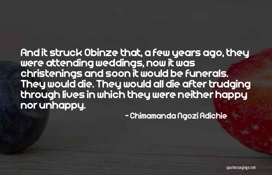 Funerals Quotes By Chimamanda Ngozi Adichie