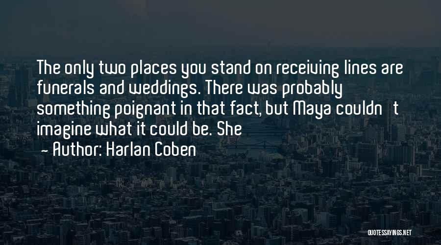 Funerals Quotes By Harlan Coben