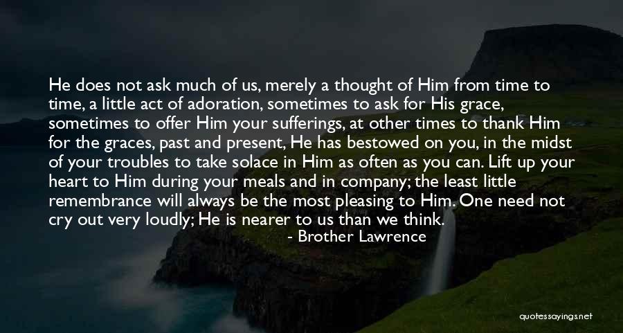 Funeraria Del Angel Quotes By Brother Lawrence Funeraria Del Angel Quotes By Brother Lawrence