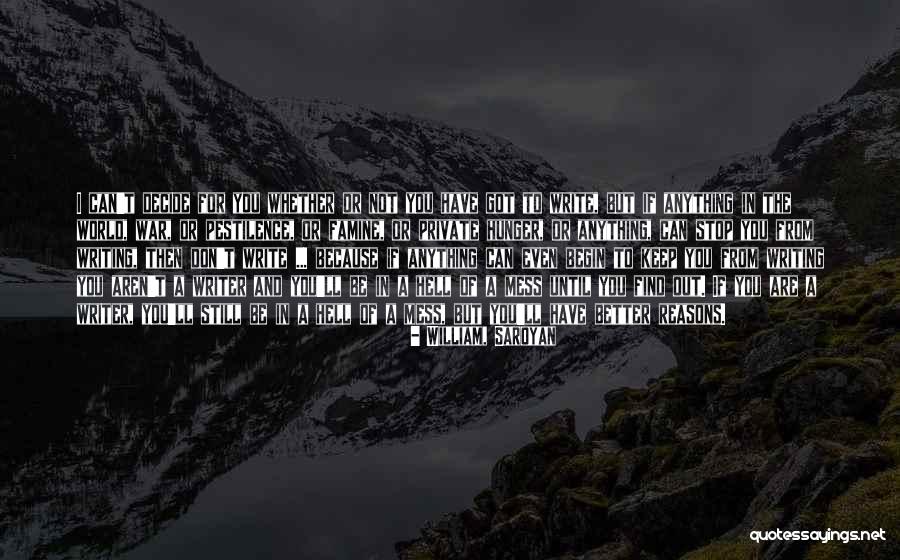 Funerary Burners Quotes By William, Saroyan Funerary Burners Quotes By William, Saroyan