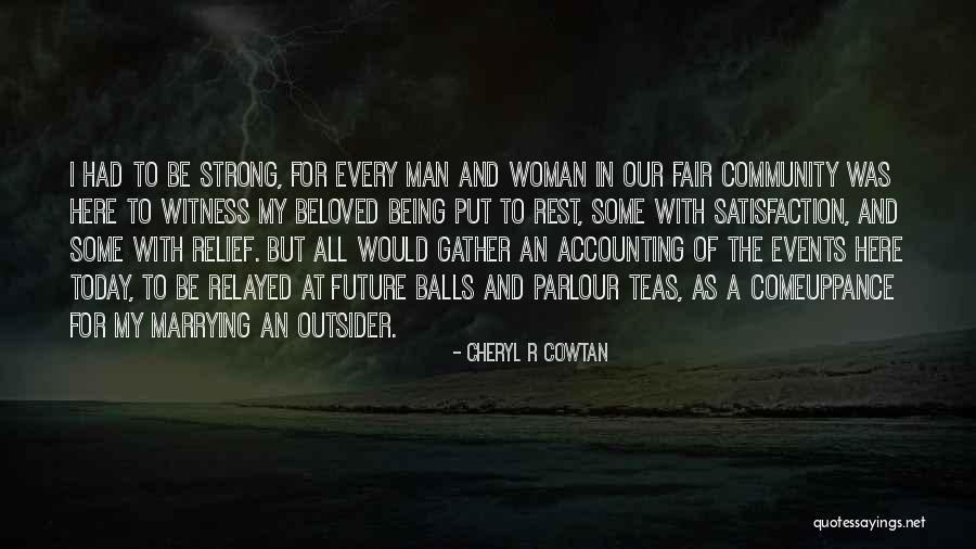 Funereal Quotes By Cheryl R Cowtan Funereal Quotes By Cheryl R Cowtan
