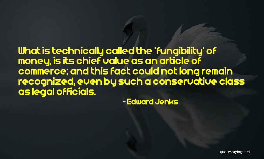 Fungibility Of Money Quotes By Edward Jenks Fungibility Of Money Quotes By Edward Jenks