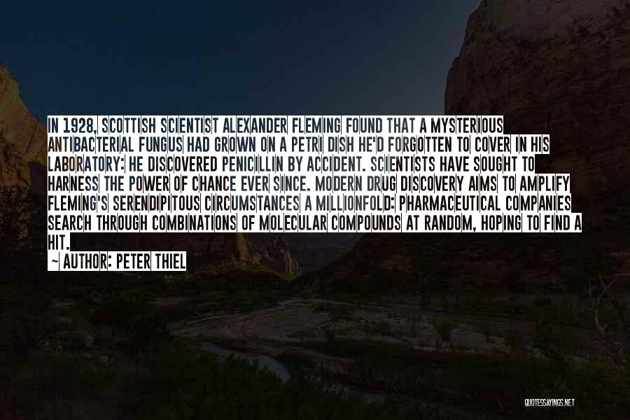 Fungus Quotes By Peter Thiel