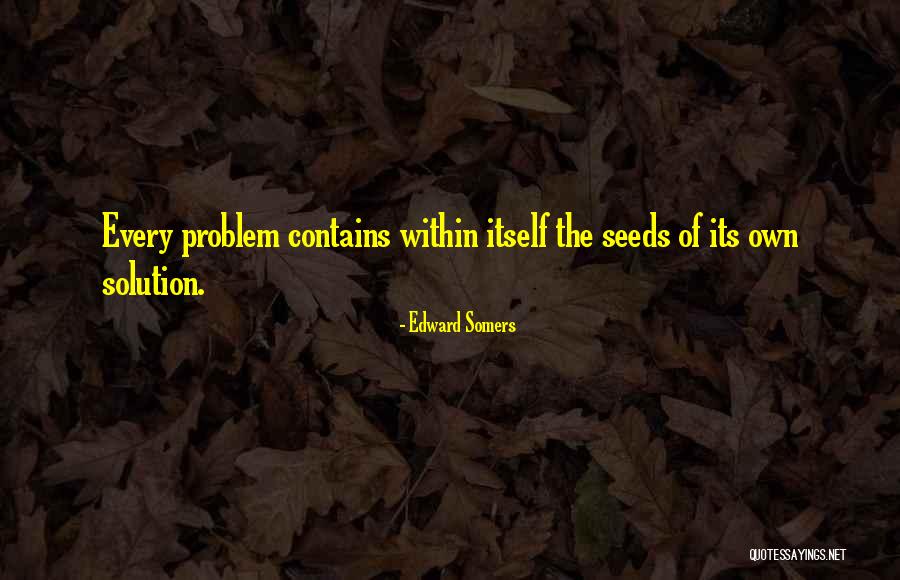 Funguses Or Fungi Quotes By Edward Somers Funguses Or Fungi Quotes By Edward Somers