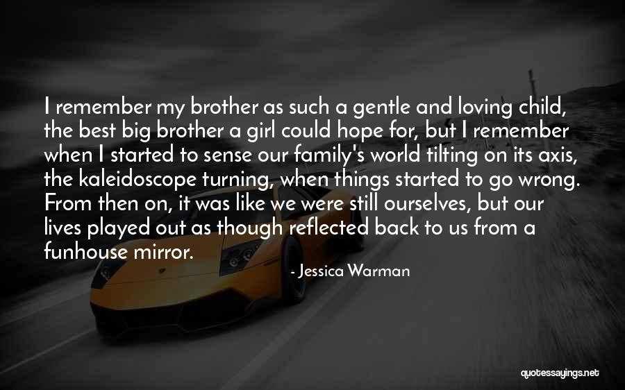 Funhouse Quotes By Jessica Warman Funhouse Quotes By Jessica Warman