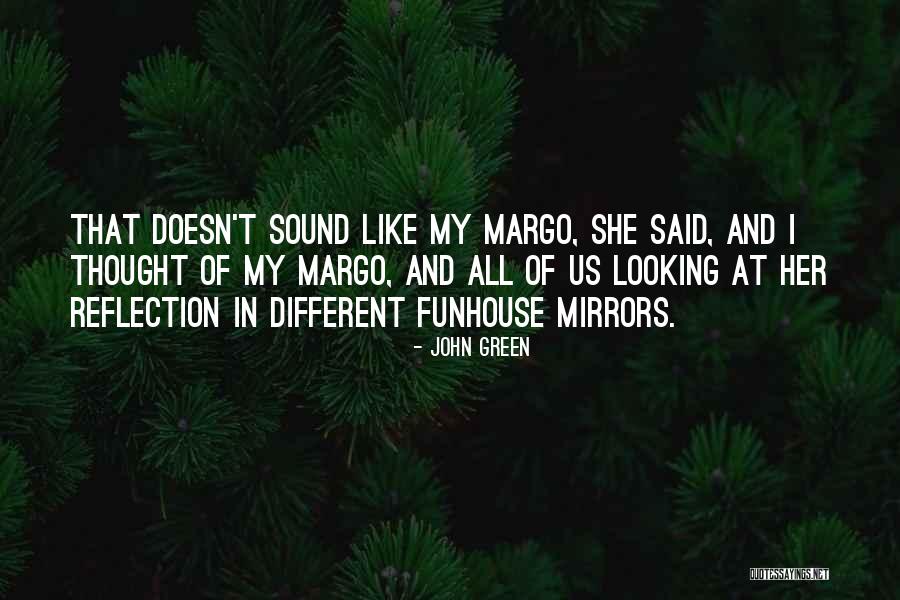 Funhouse Quotes By John Green Funhouse Quotes By John Green