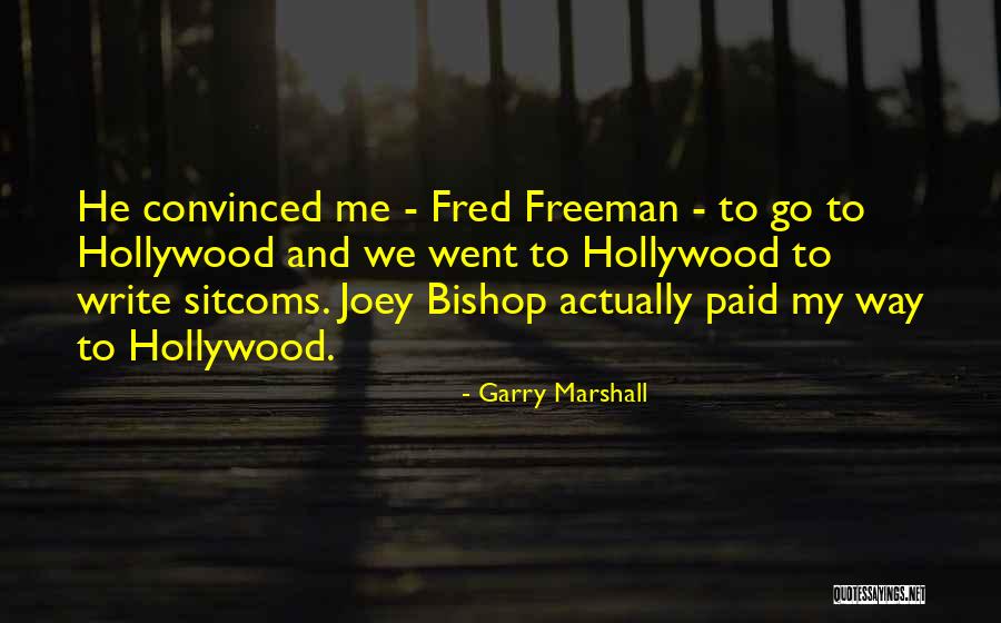 Funicula Quotes By Garry Marshall Funicula Quotes By Garry Marshall