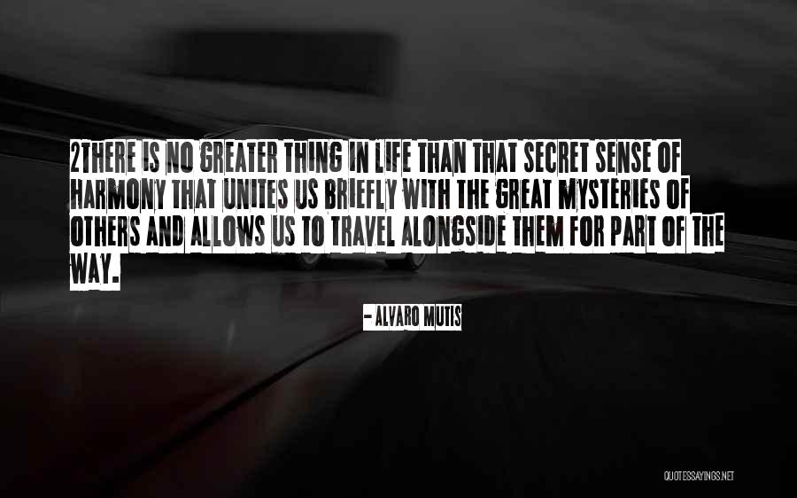 Funk Bros Quotes By Alvaro Mutis Funk Bros Quotes By Alvaro Mutis
