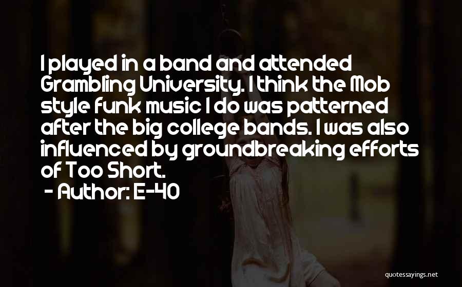 Funk Music Quotes By E-40