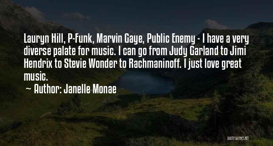 Funk Music Quotes By Janelle Monae