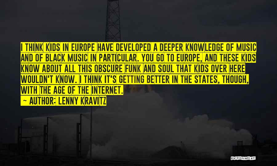 Funk Music Quotes By Lenny Kravitz