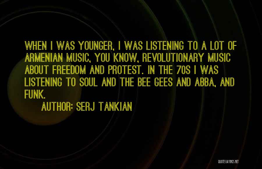 Funk Music Quotes By Serj Tankian