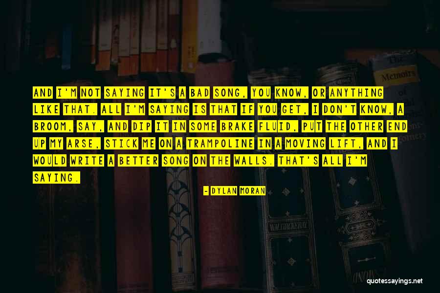 Funk Song Quotes By Dylan Moran Funk Song Quotes By Dylan Moran