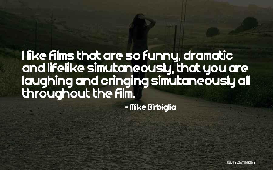 Funkcjonowanie W Quotes By Mike Birbiglia Funkcjonowanie W Quotes By Mike Birbiglia
