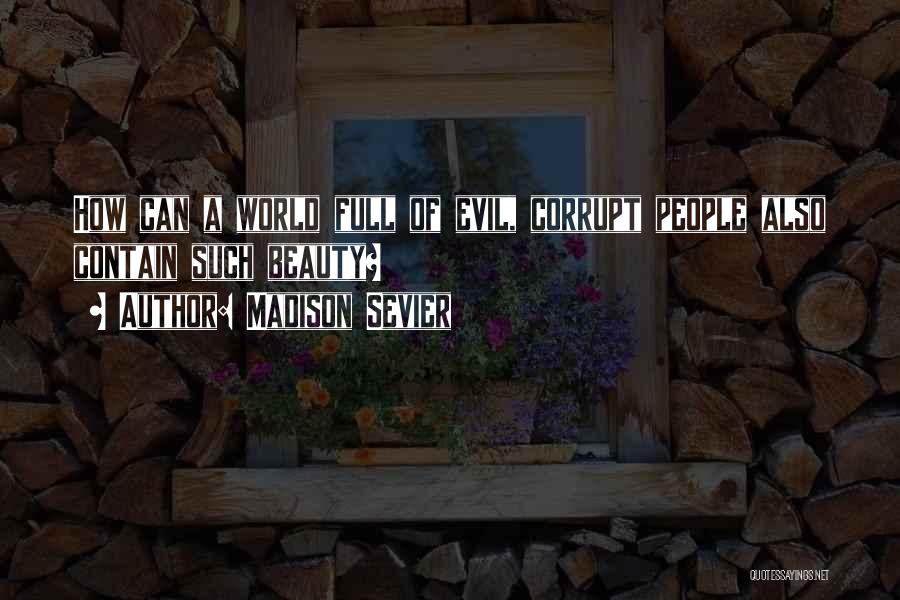 Funkeep Quotes By Madison Sevier