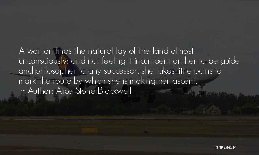 Funktioniert Nicht Quotes By Alice Stone Blackwell