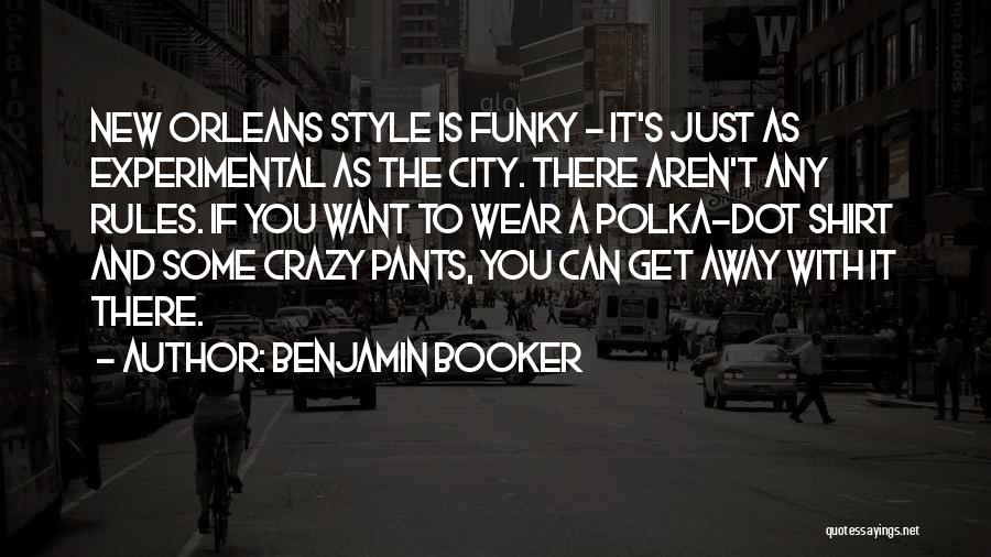 Funky Quotes By Benjamin Booker