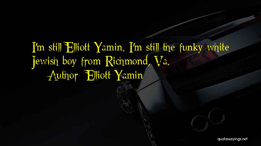 Funky Quotes By Elliott Yamin