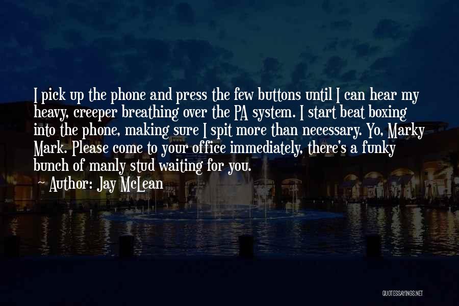 Funky Quotes By Jay McLean