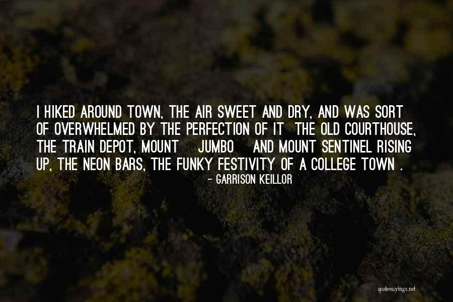 Funky Town Quotes By Garrison Keillor