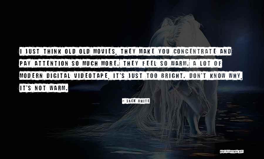 Funnelled Through Quotes By Jack White Funnelled Through Quotes By Jack White