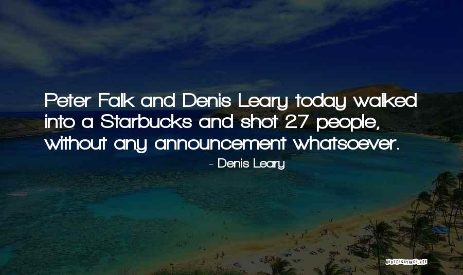 Funniest Atlanta Quotes By Denis Leary Funniest Atlanta Quotes By Denis Leary