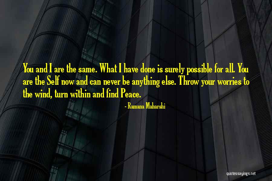 Funniest Comedian Quotes By Ramana Maharshi Funniest Comedian Quotes By Ramana Maharshi
