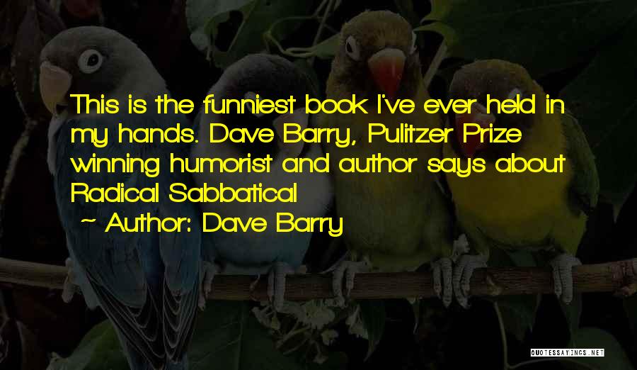 Funniest Ever Quotes By Dave Barry