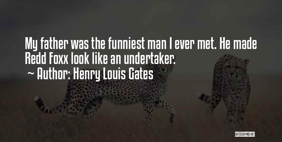 Funniest Ever Quotes By Henry Louis Gates