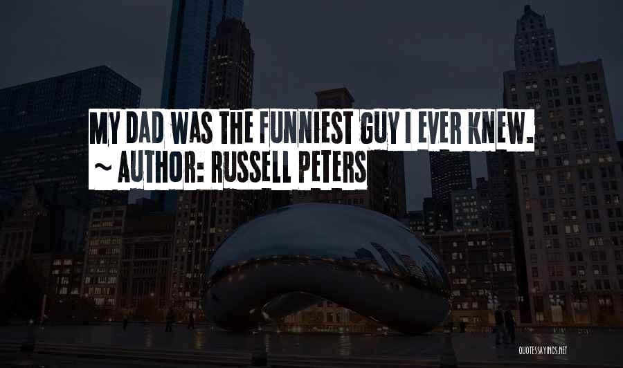 Funniest Ever Quotes By Russell Peters